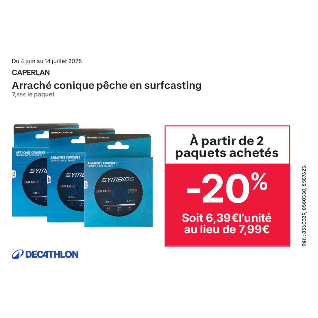 Arraché conique 25/57 en surfcasting