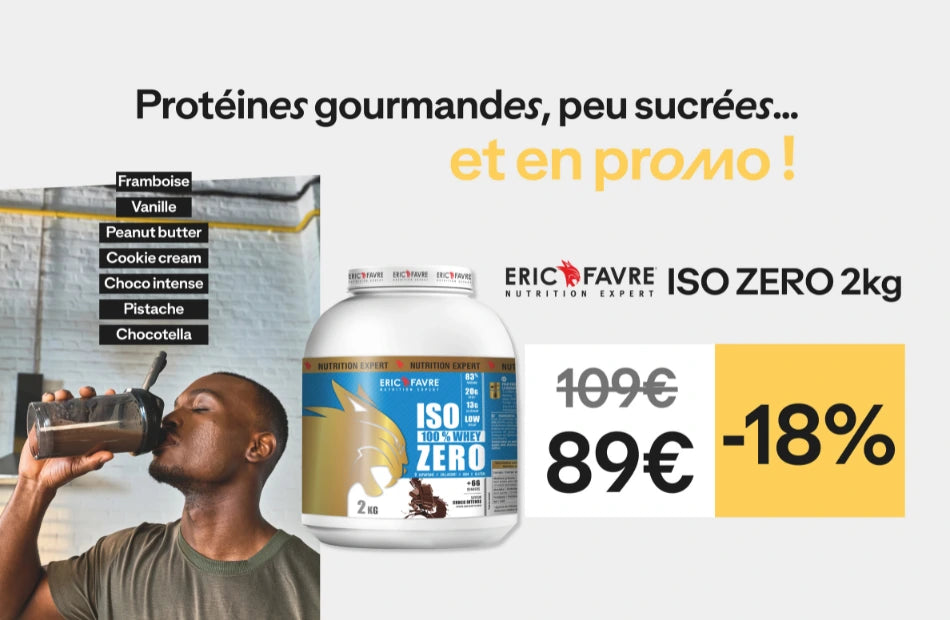 Profitez des -18% sur la gamme ISO ZERO avec 7 parfums. Un pot de 2 kilo à 89€ au lieu de 109€ !