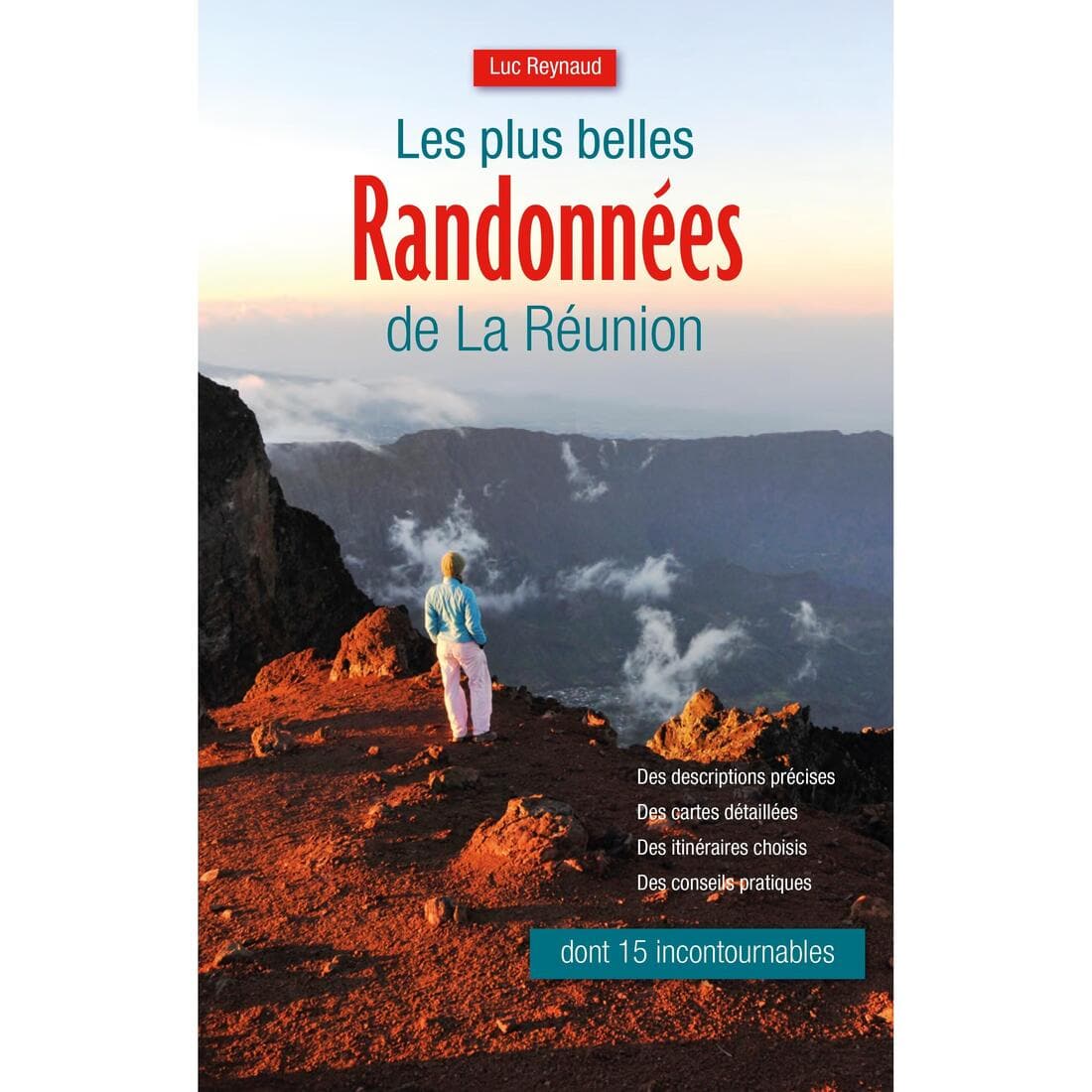 LIVRE LES PLUS RANDONNEES DE LA REUNION